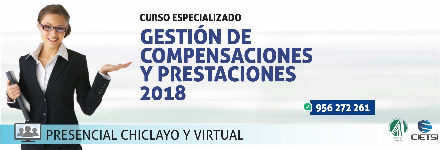 CURSO ESPECIALIZADO GESTIÓN DE COMPENSACIONES Y PRESTACIONES 2018