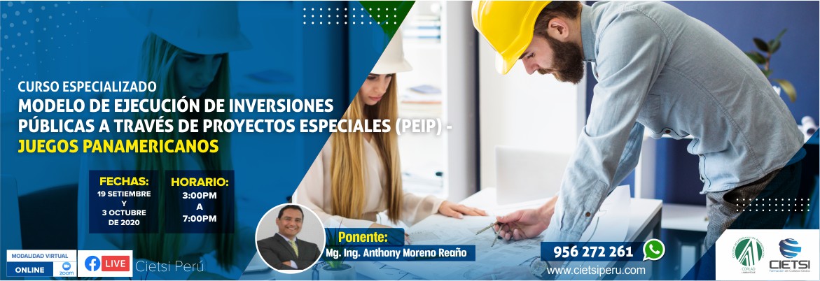 curso especializado modelo de ejecuciOn de inversiones pUblicas a travEs de proyectos especiales peip 2020