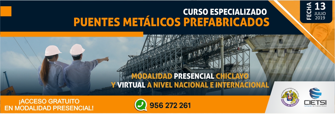 CURSO ESPECIALIZADO PUENTES METÁLICOS PREFABRICADOS 2019 (NUEVO)