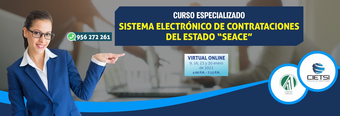 CURSO ESPECIALIZADO SISTEMA ELECTRÓNICO DE CONTRATACIONES DEL ESTADO - SEACE 2021