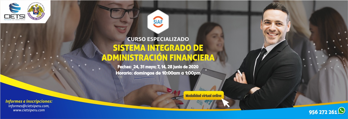 CURSO ESPECIALIZADO SISTEMA INTEGRADO DE ADMINISTRACIÓN FINANCIERA SIAF 2020 (VIRTUAL ONLINE)