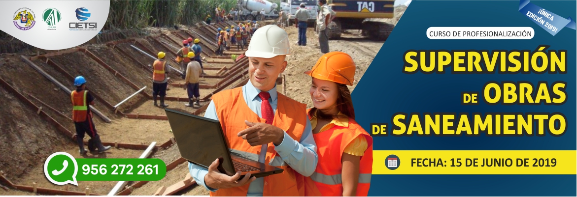 CURSO ESPECIALIZADO SUPERVISIÓN DE OBRAS DE SANEAMIENTO 2019 (NUEVO)