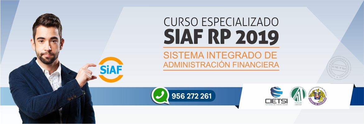 CURSO TALLER SISTEMA INTEGRADO DE ADMINISTRACIÓN FINANCIERA DE LOS RECURSOS PÚBLICOS SIAF RP 2019