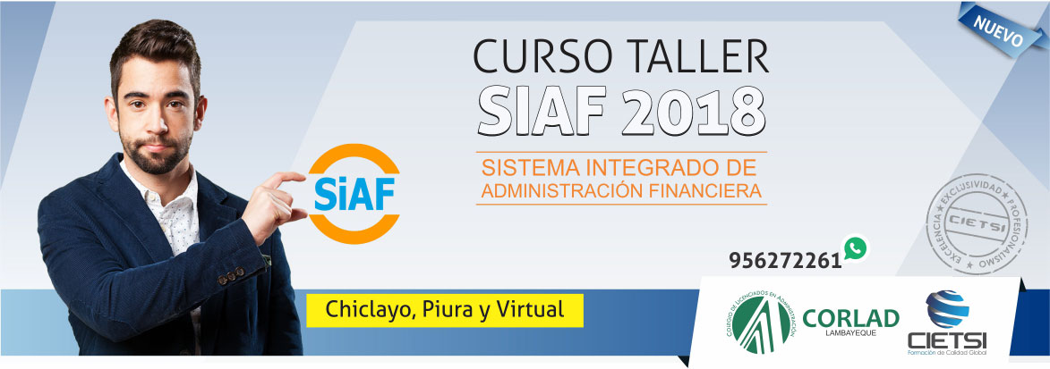 CURSO TALLER SISTEMA INTEGRADO DE ADMINISTRACIÓN FINANCIERA DEL SECTOR PÚBLICO SIAF SP 2018 