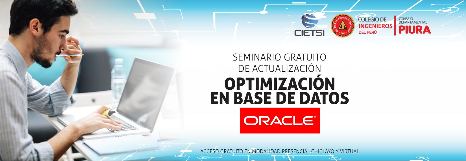 SEMINARIO GRATUITO DE ACTUALIZACIÓN OPTIMIZACIÓN EN BASE DE DATOS ORACLE 2018 