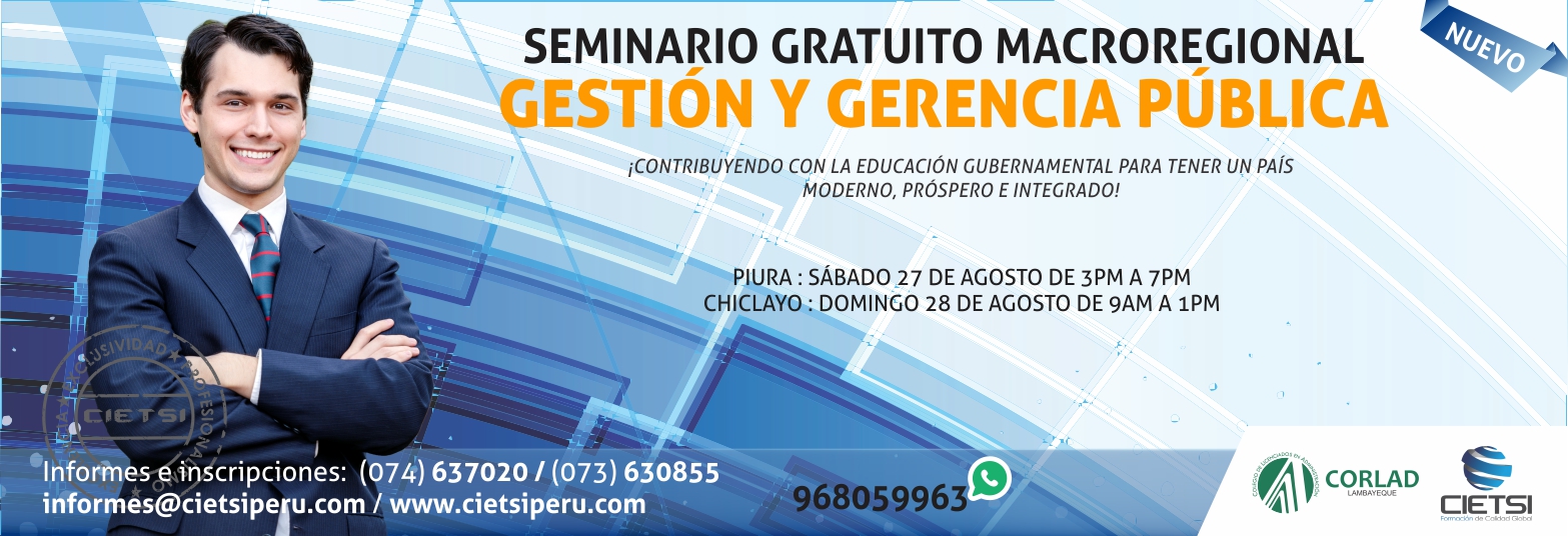 SEMINARIO GRATUITO MACROREGIONAL EN GESTIÓN Y GERENCIA PÚBLICA 2016