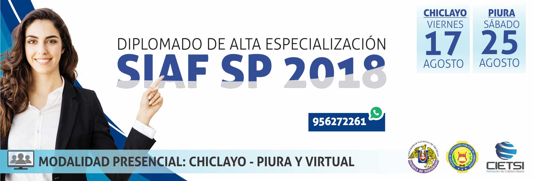 DIPLOMADO DE ALTA ESPECIALIZACIÓN EN EL SISTEMA INTEGRADO DE ADMINISTRACIÓN FINANCIERA DEL SECTOR PÚBLICO SIAF SP 2018 (NUEVO)